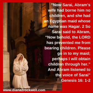 -Now Sarai, Abram’s wife had borne him (1)